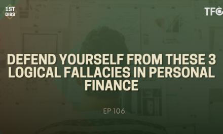 Defend Yourself From These 3 Logical Fallacies In Personal Finance [TFC 106]