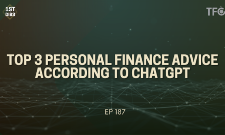 Top 3 Personal Finance Advice According to ChatGPT [First Dibs 187]