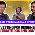 The Principles of a Good Investment | How To Invest Pt.1 [Chills 138 feat. Thomas Chua @steadycompounding]