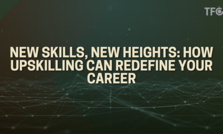 New skills, new heights: How upskilling can redefine your career