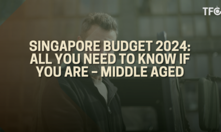 Singapore Budget 2024: All you need to know if you are – Middle Aged