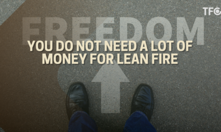You Do Not Need A Lot Of Money For Lean FIRE [TFC 161 with HoneyMoneySG]