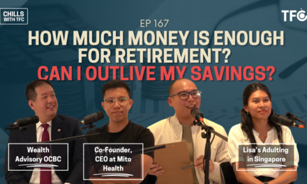 New Approach To Secure a fulfilling Retirement You Deserve [Chills 167 Sponsored by OCBC]